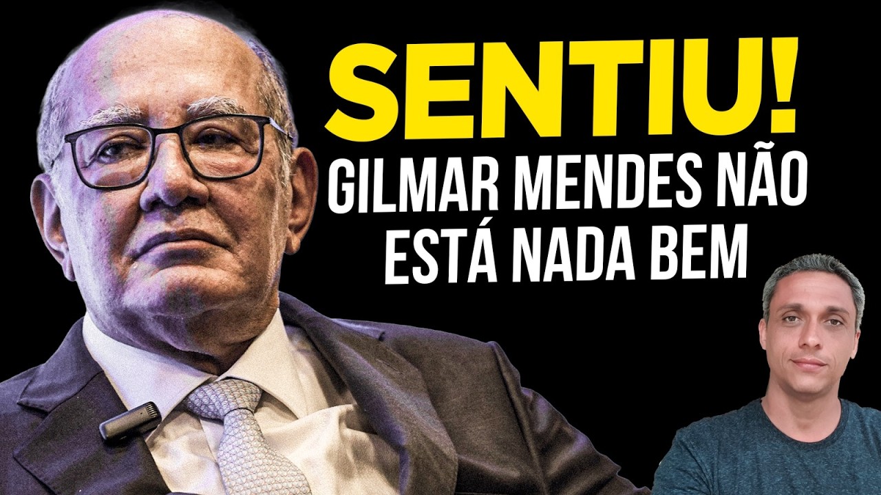 SENTIU! Gilmar Mendes definitivamente NÃO ESTÁ BEM.