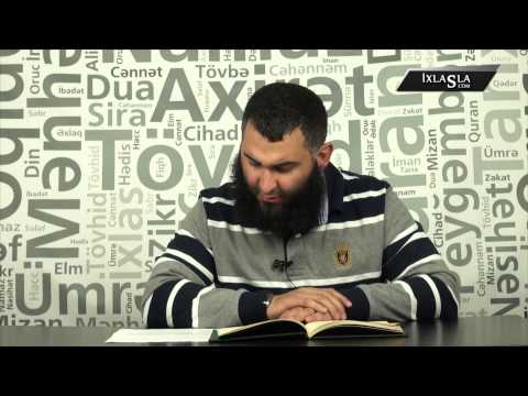 Səid İsrafilov - Şərh əs-Sünnə - Mələklərə iman 1-ci hissə Səid İsrafilov - Şərh əs-Sünnə - Mələklərə iman 1-ci hissə