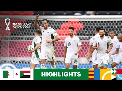 Algeria v Sudan | FIFA Arab Cup Qatar 2021 | Match...