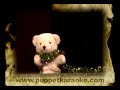 Puppet Karaoke Ep 17 Beary Fever Puppet Karaoke Ep 17 Beary Fever