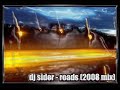 dj sider vs dr kucho - roads (2008 mix)