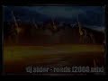 dj sider vs dr kucho - roads (2008 mix)