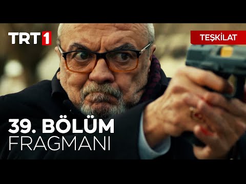 Teşkilat 39. Bölüm Fragmanı                                                                                                                                                                                                                               