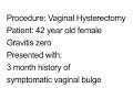 Vaginal Hysterectomy