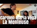 Carmen Maria Vega  la Menteuse  Acoustique