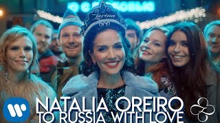 Natalia Oreiro - To Russia with Love