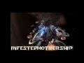 InfestedMothership Update (IMU1)