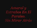 canci�n de  eva amaral y extra�os en el para�so sin mirar atr�s