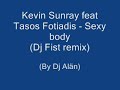 An electro piece of kevin sunray ft tasos fotiadis in a remix of dj fist!!music for the 2008 summer´s dancefloors!!!