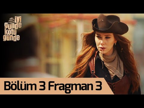 İyi Günde Kötü Günde 3. Bölüm 3. Fragmanı                                                                                                                                                                                                                 