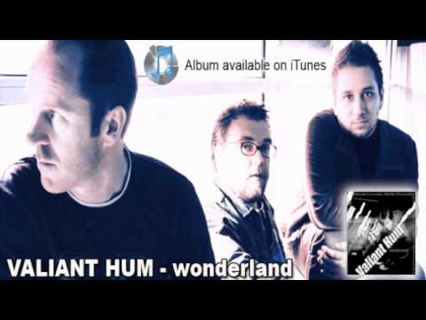 Your Song – Valiant Hum