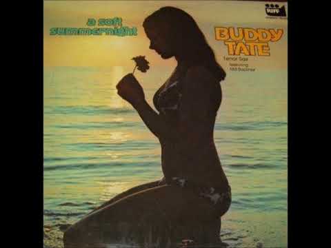 Buddy Tate – A Soft Summer Night (Full Album)