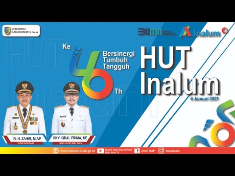 SELAMAT HUT PT. INALUM YANG KE-46 TAHUN