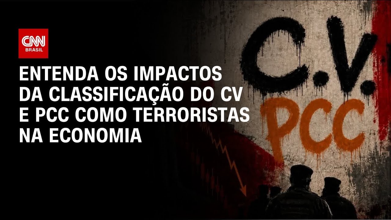CV e PCC terroristas: entenda os impactos na economia brasileira | CNN NOVO DIA
