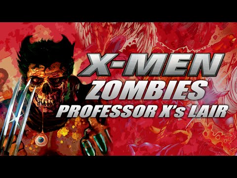 X-MEN ZOMBIES: PROFESSOR X's LAIR