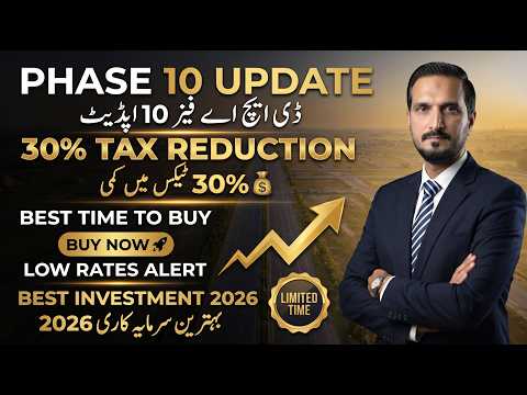 DHA Lahore Phase 10 Market Analysis 2026: Low Prices & Tax Relief | Buying vs Selling Guide