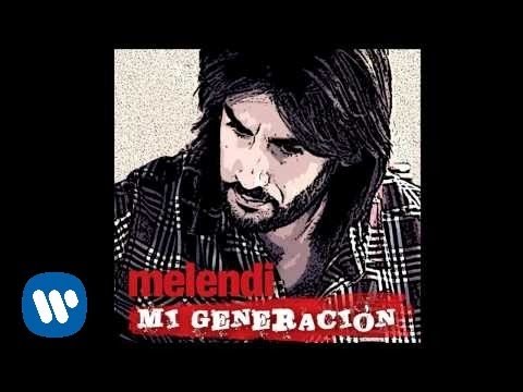 Mi Generación Melendi