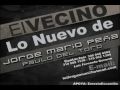 JORGE MARIO PEÑA Y PAULO DEL TORO - El Vecino