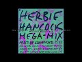 Old school beats \"Herbie Hancock Megamix\" Old school beats \"Herbie Hancock Megamix\"