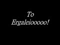 to ergaleio to ergaleio