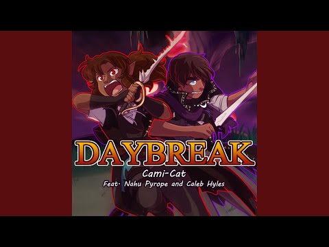 Daybreak (feat. Nahu Pyrope & Caleb Hyles)