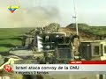 PALESTINA ISRAEL ATACA CAMION  ONU