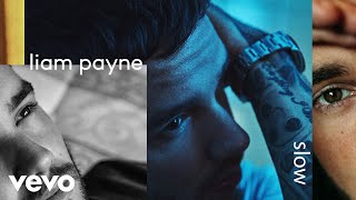 Liam Payne - Slow tekst piosenki