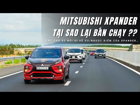 Tại sao Mitsubishi Xpander lại bán chạy đến thế? Chính người dùng sẽ nhận định! |XEHAY.VN|