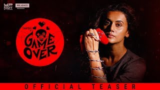 Game Over | Official Teaser | Taapsee Pannu | Ashwin Saravanan