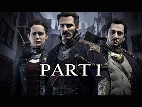 The Order 1886 Walkthrough Part 1 - Always A Knight (PS4 Gameplay Commentary)