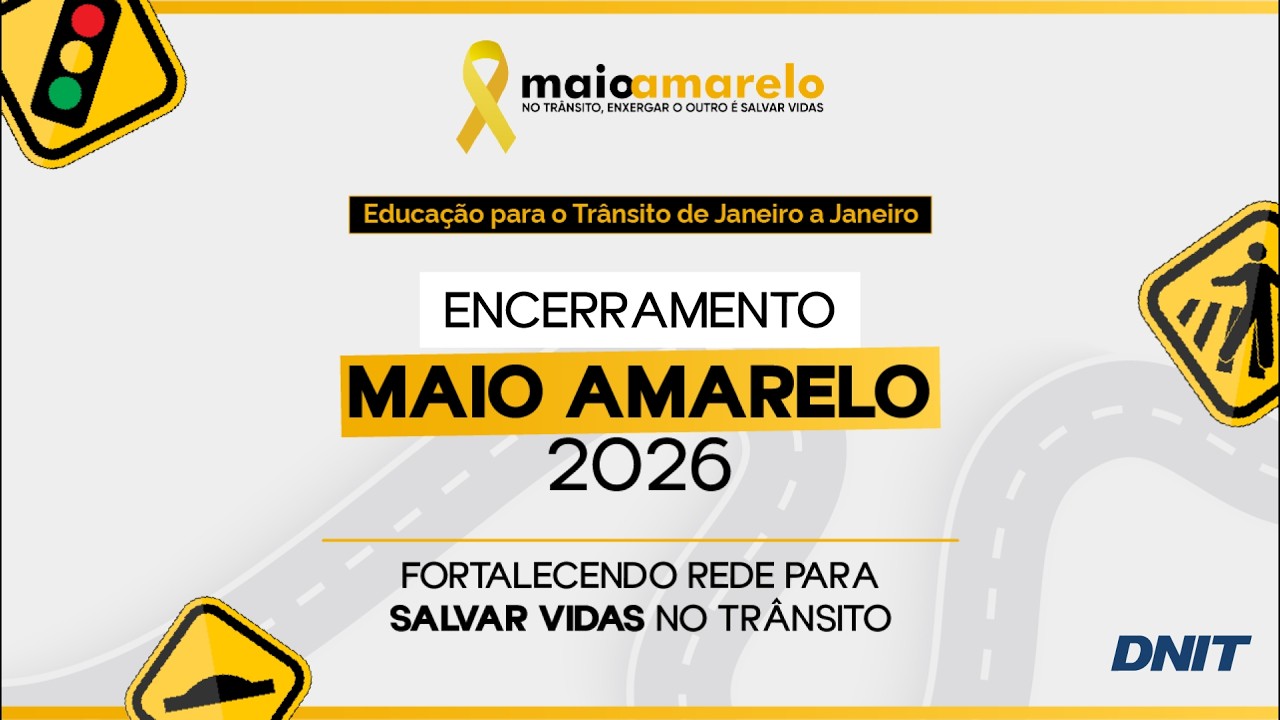 Encerramento Maio Amarelo 2026