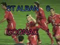 St Alban - UA Cognac 7/11/09