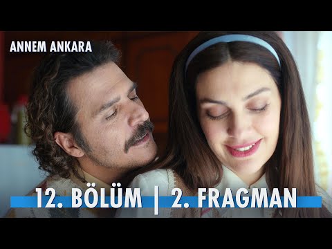 Annem Ankara 12. Bölüm 2. Fragmanı                                                                                                                                                                                                                        