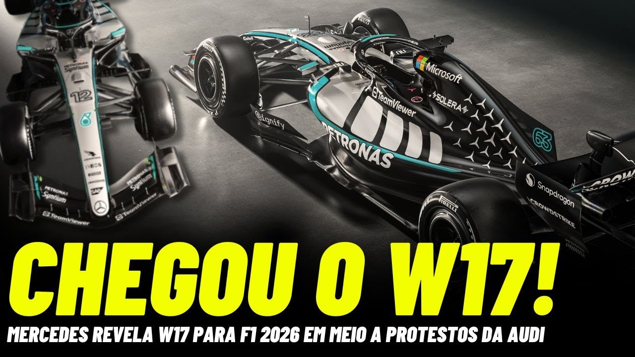 W17 Revelado! Mercedes Favorita E Audi Para Para O Ataque Na Formula 1 2026