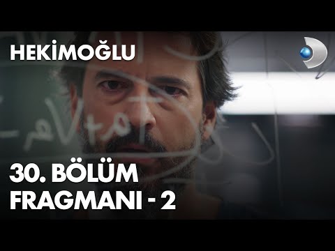 Hekimoğlu 30. Bölüm 2. Fragmanı                                                                                                                                                                                                                           