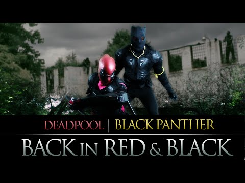 Deadpool & Black Panther: Back in Red & Black (fan film)