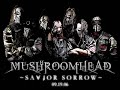 Sun Doesn't Rise - Mushroomhead