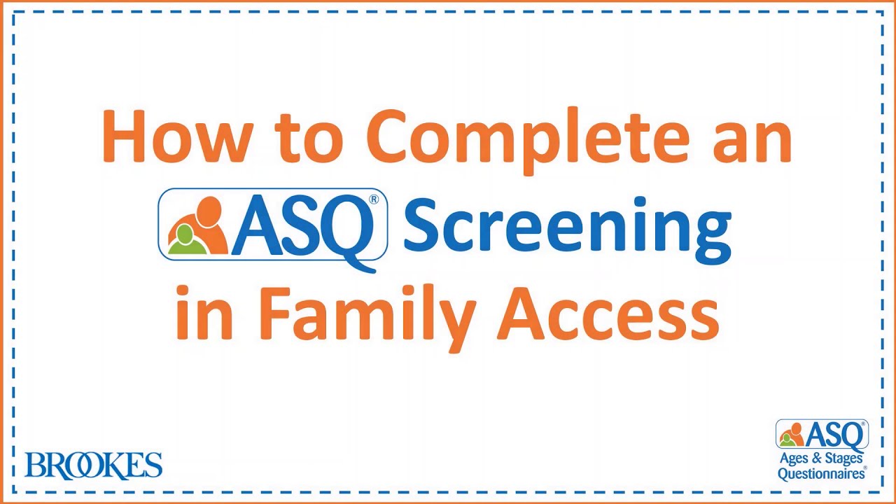Completing an ASQ® Screening Through Family Access