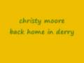 back home in derry christy moore