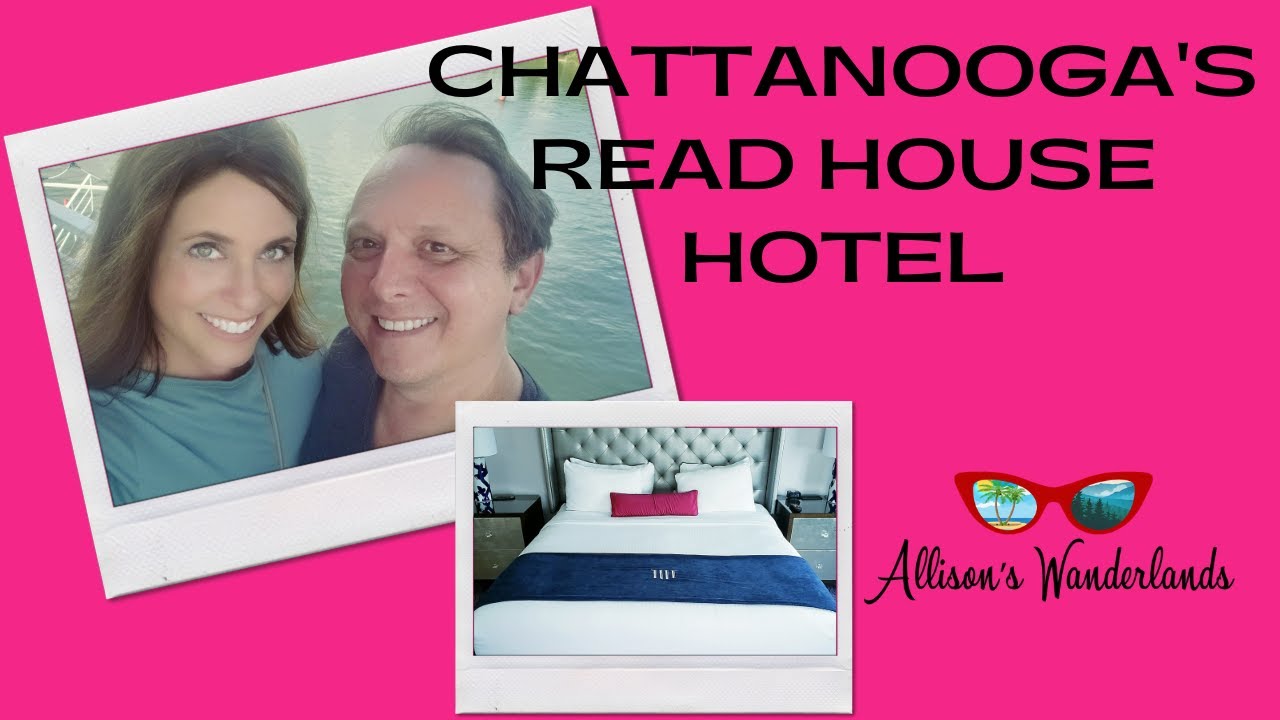 Chattanooga's Historic (and Haunted!) Read House Hotel | Allison's Wanderlands