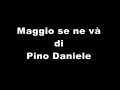 Pino Daniele -  MAggio Se NE Va