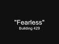 Video Building 429 - Fearless