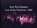 sun ra arkestra - live at the palomino 1988