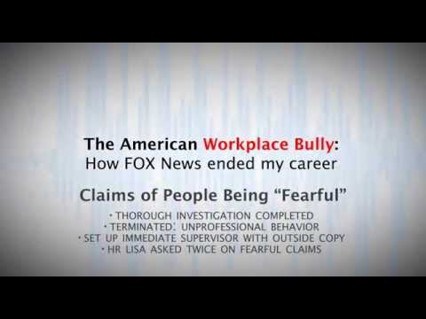 1. The American Workplace Bully: How FOX News Ended My Career