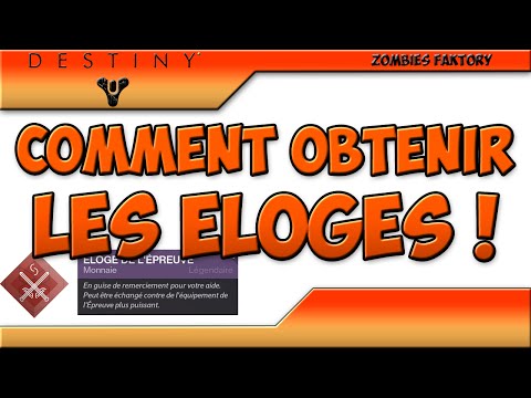 comment avoir des eloges destiny