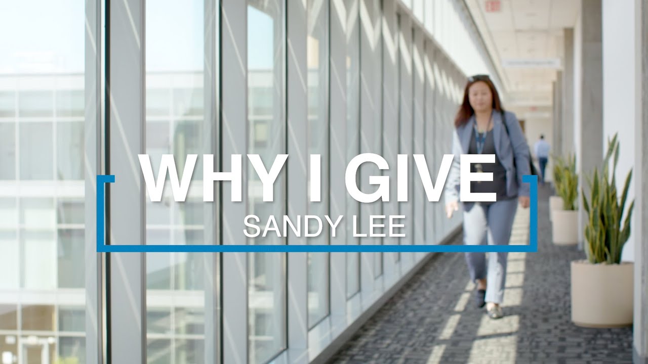 Why I Give - Sandy Lee