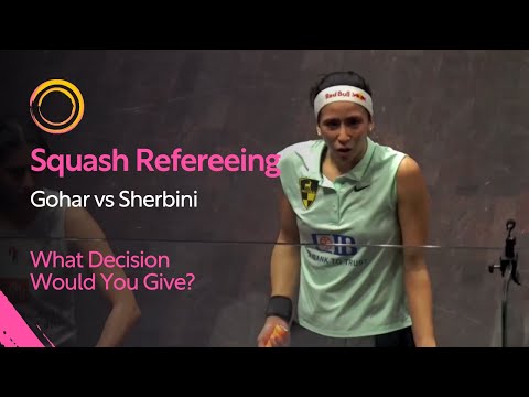 Squash Refereeing: Gohar vs Sherbini - Yes Let