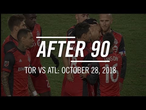 Video: After 90: Atlanta United FC at Toronto FC