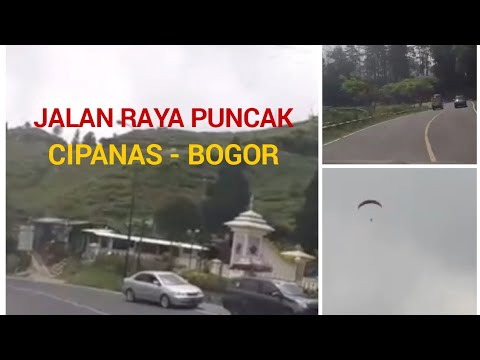 Jalan raya puncak cipanas - bogor