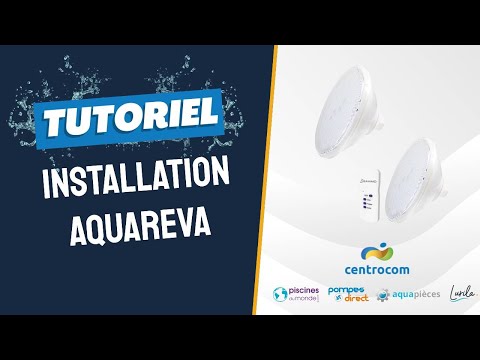 Comment remplacer une lampe Aquareva ?